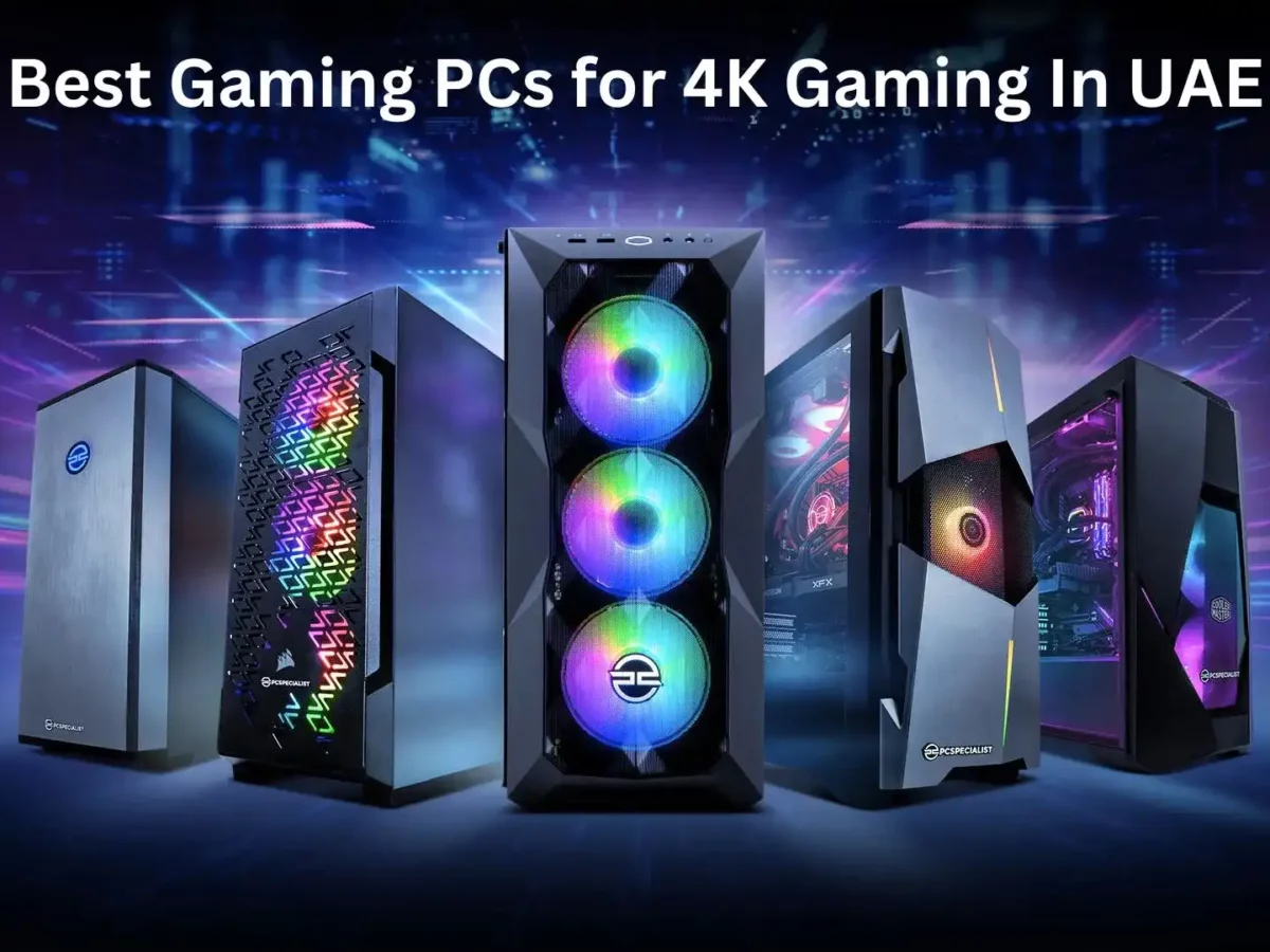 Best Gaming PCs For 4K Gaming In UAE