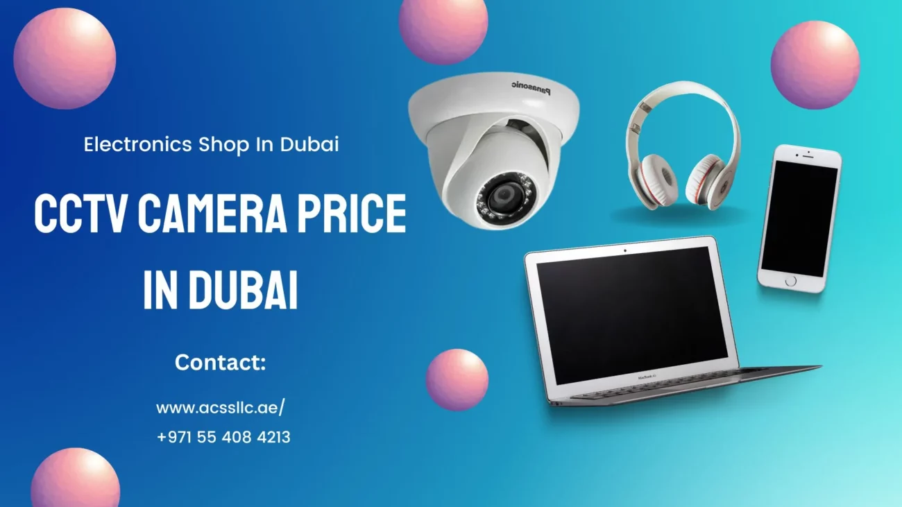 cctv camera price in dubai