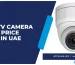 CCTV Camera Price UAE
